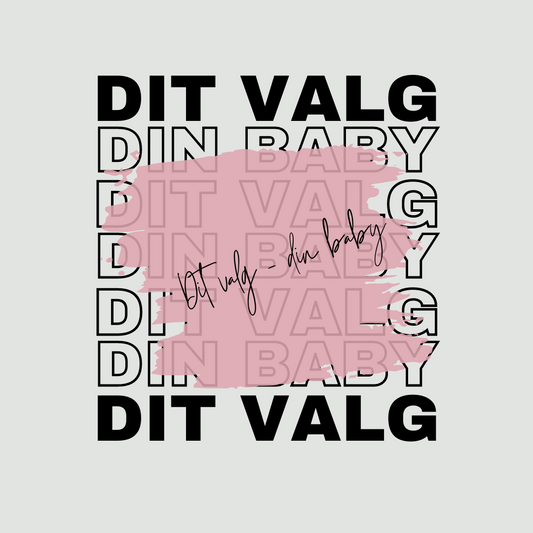 Din krop - din baby - dit valg